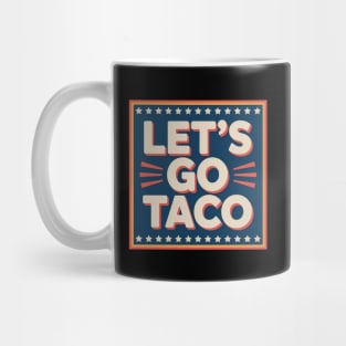 lets-go-taco Mug